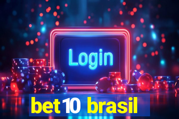 bet10 brasil